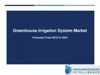 Comprehensive Study On Greenhouse Irrigation System Market