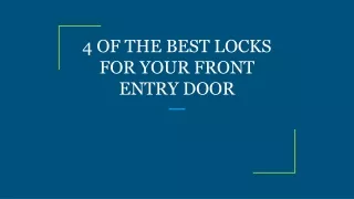4 of the best locks for your front entry door