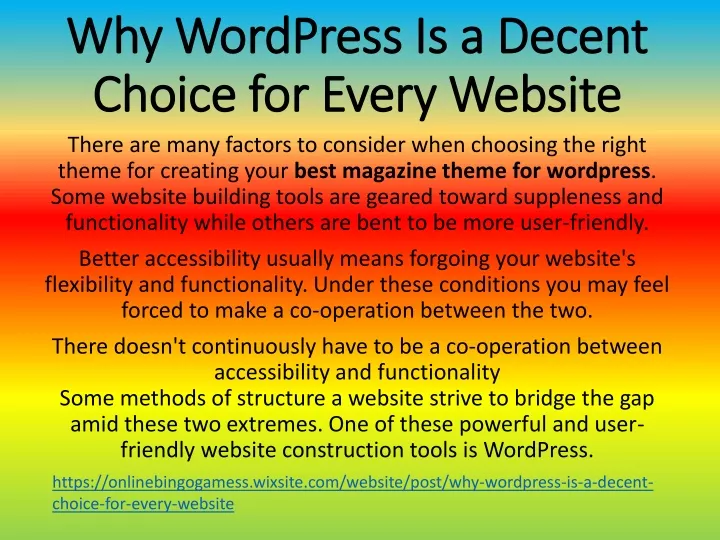 why wordpress is a decent choice for every website