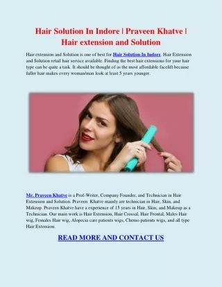 Hair Solution In Indore | Praveen Khatve | Hair extension and Solution