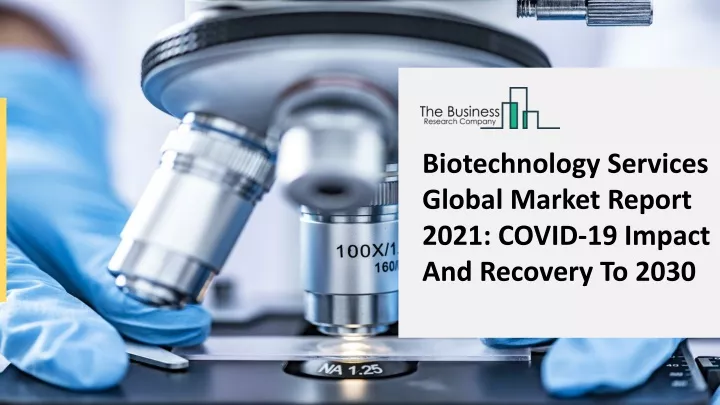 biotechnology services global market report 2021