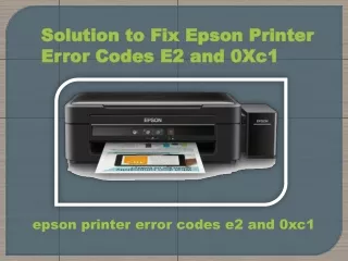 Solution to Fix Epson Printer Error Codes E2 and 0Xc1