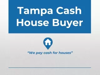 I'm Relocating And Need To Sell My House Fast In Tampa
