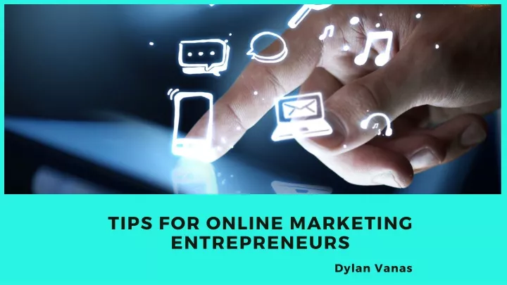 tips for online marketing entrepreneurs
