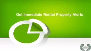 Get Immediate Rental Property Alerts