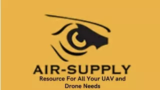 re s o ur ce fo r all yo ur uav and d r one need s