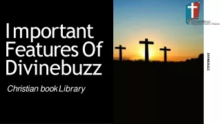 Features Of Divinebuzz | Christian Book Library