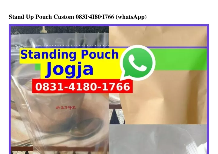 stand up pouch custom 083i 4i80 i766 whatsapp