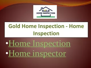 gold home inspection home inspection