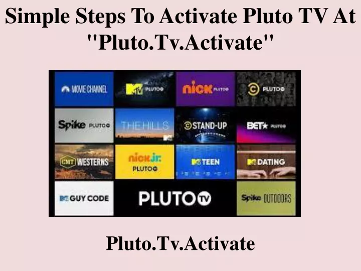 simple steps to activate pluto tv at pluto
