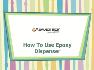 how to use epoxy dispenser