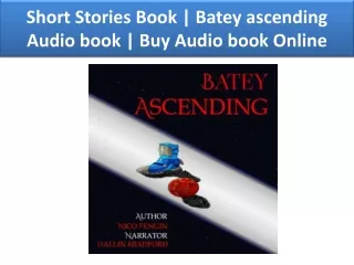 Batey ascending Audiobook