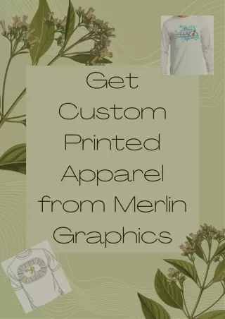 Get Custom Apparel from Merlin Graphics