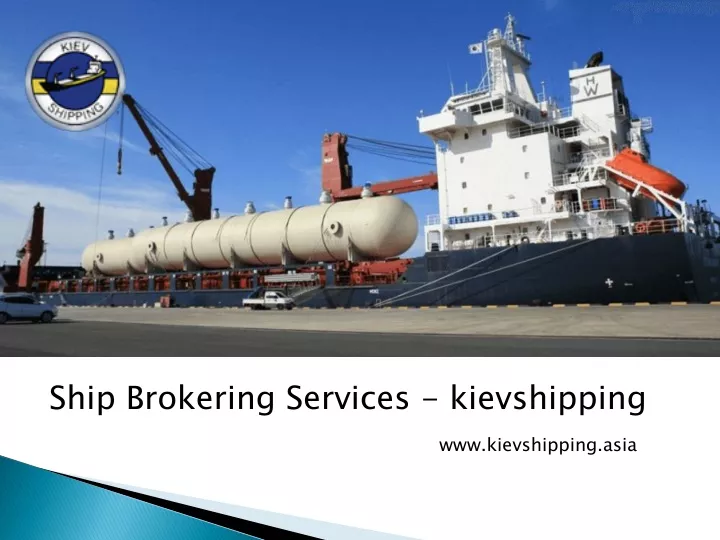 ship brokering services kievshipping