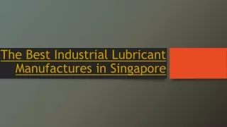 the best industrial lubricant manufactures in singapore