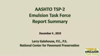 aashto tsp 2 emulsion task force report summary