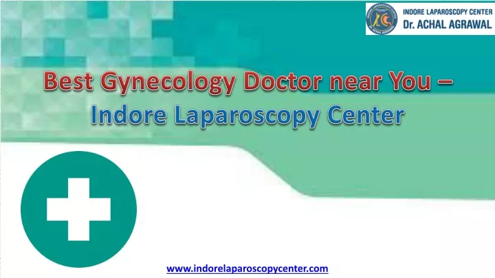 best gynecology doctor near you indore