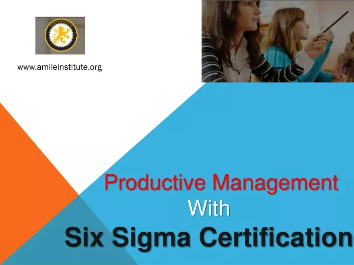 productive management with six sigma certification