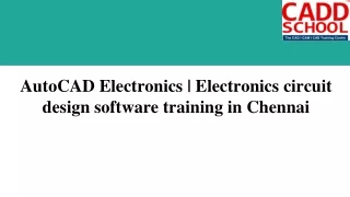 AutoCAD Electronics | Electronics circuit design software training in Chennai