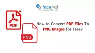 How to Convert PDF Files To PNG Images for Free?