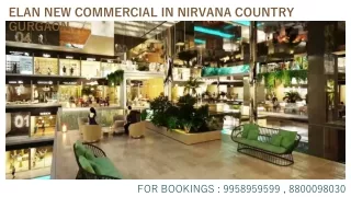 elan new commercial in nirvana country gurgaon