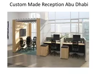 Custom made reception