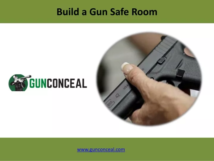 build a gun safe room