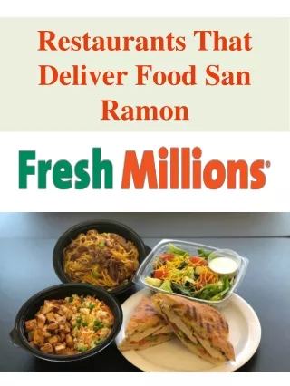 Restaurants That Deliver Food San Ramon