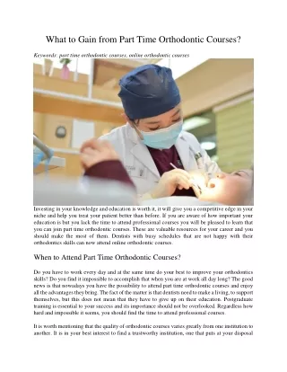 what to gain from part time orthodontic courses