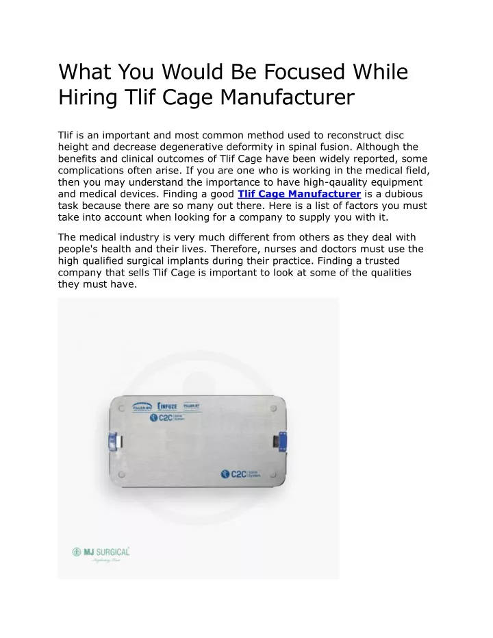 what you would be focused while hiring tlif cage
