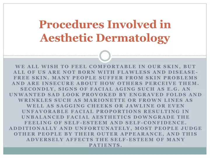 procedures involved in aesthetic dermatology