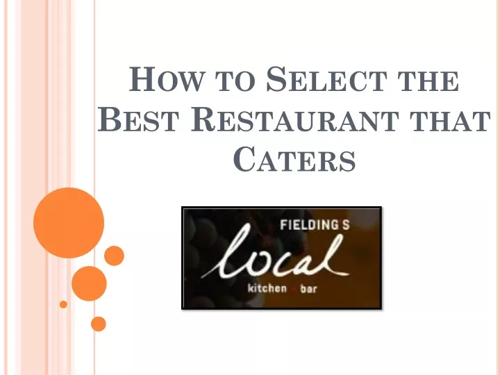 how to select the best restaurant that caters