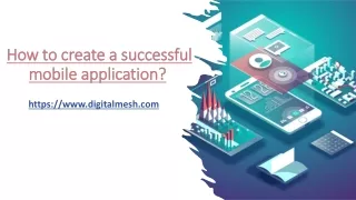 How to create a successful mobile application?