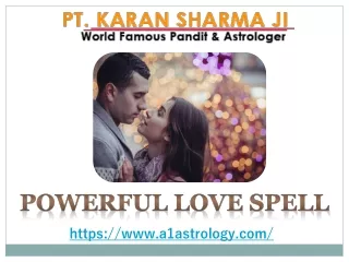 Powerful Love Spell - ( 91–9915014230) - Pt. Karan Sharma
