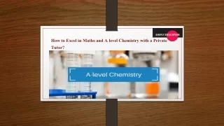How to Excel in Maths and A level Chemistry with a Private Tutor?