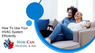 how to use your hvac system efficiently