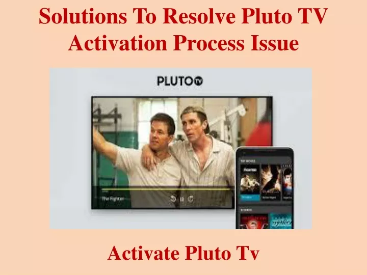 solutions to resolve pluto tv activation process