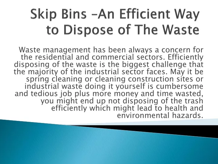 skip bins an efficient way to dispose of the waste