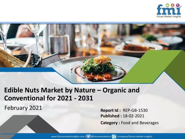edible nuts market by nature organic
