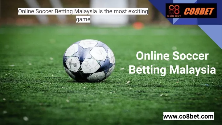 online soccer betting malaysia is the most