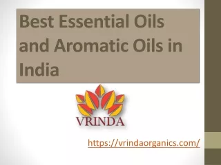 Best Essential Oils and Aromatic Oils in India