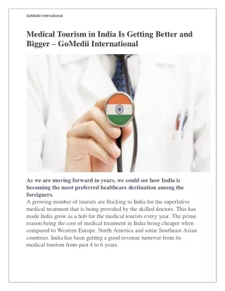 Best medical tourism in india is getting better and bigger - gomedii international