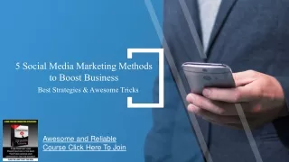 5 Social Media Marketing Methods to Boost Business