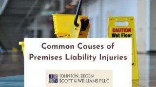 Common Causes of Premises Liability Injuries