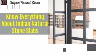 Know Everything About Indian Natural Stone Slabs
