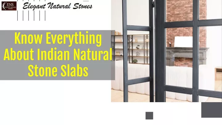 know everything about indian natural stone slabs