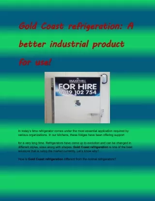 A better industrial product for use Gold Coast refrigeration!