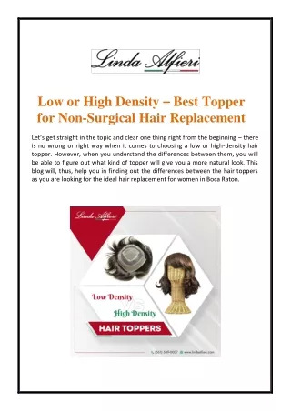 Low or High Density – Best Topper for Non-Surgical Hair Replacement