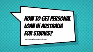 How To Get Personal Loan In Australia For Studies?