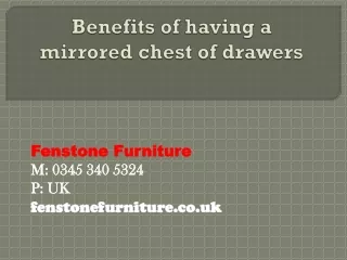 benefits of having a mirrored chest of drawers